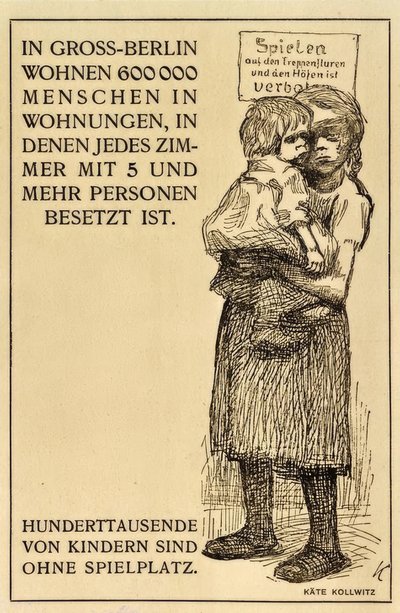 Hundreds of Thousands of Children Are Without a Playground by Käthe Kollwitz